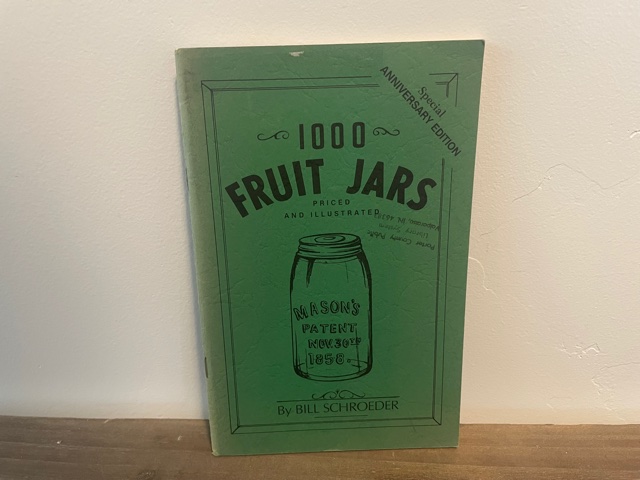 1986 ~ 1000 Fruit Jars ~ Bill Schroeder