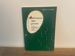 1954 ~ Differences That Persist ~ Elbert A. Smith