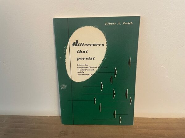 1954 ~ Differences That Persist ~ Elbert A. Smith