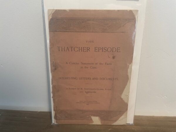 1896 ~ The Thatcher Episode ~ A Review of M. Thatcher's Claims, Pleas and Admissions