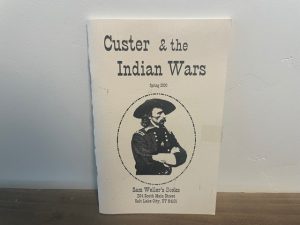 2000 ~ Custer & the Indian Wars ~ Spring 2000 ~ Sam Weller’s Books