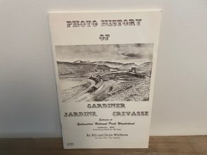 Photo History of Cardiner Jardine, Grevasse ~ Bill and Doris Whithorn (Centennial-1972)