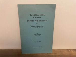 The Published Editions of the Book of Doctrine and Covenants of the Church of Jesus Christ of Latter-day Saints