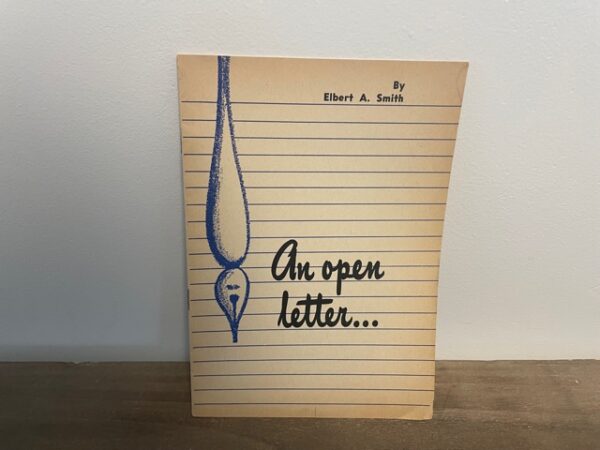 An Open Letter ~ Elbert A. Smith