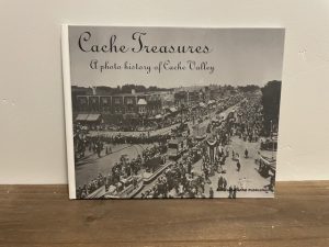 2001 ~ Cache Treasures ~ A Photo History of Cache Valley