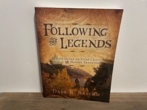 2007 ~ Following the Legends ~ Dale R. Bascom
