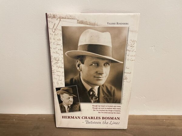 Herman Charles Bosman ~ Between the Lines ~ Valerie Rosenberg