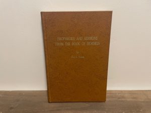Prophecies and Sermons From the Book of Mormon ~ Floy L. Turner