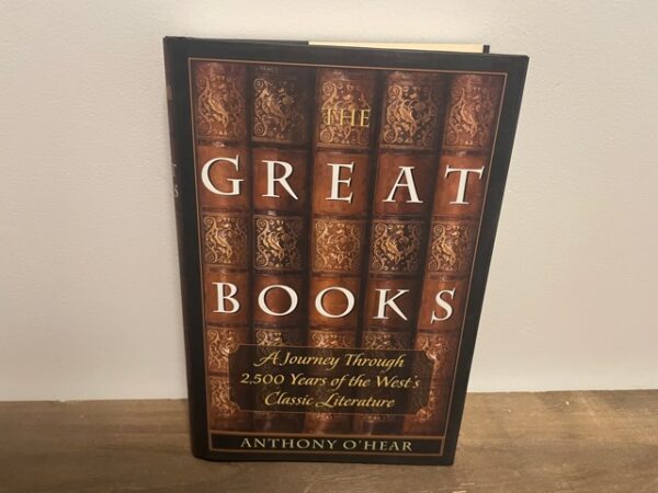 2009 ~ The Great Books ~ Anthony O'Hear