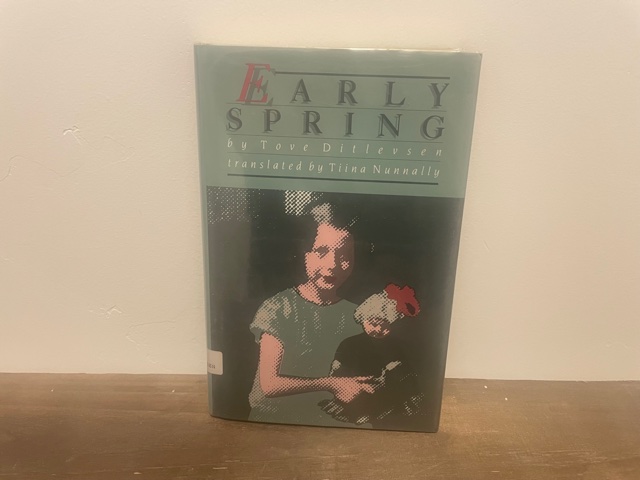 1985 ~ Early Spring ~ Tove Ditlevsen