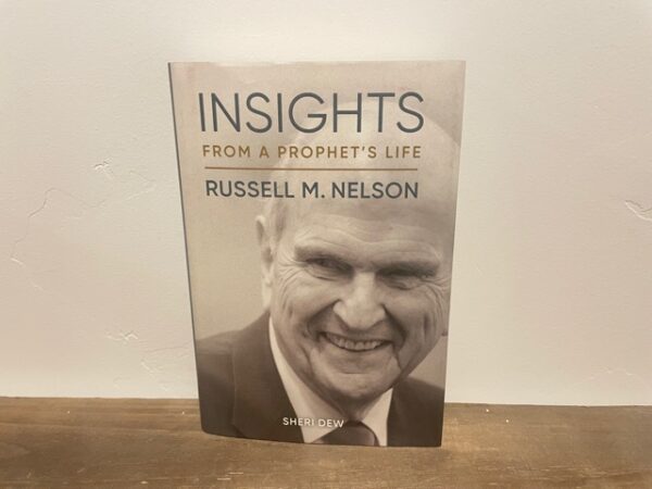 2019 ~ Sheri Dew ~ Insights From a Prophet's Life ~ Russell M. Nelson