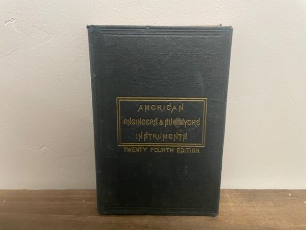 1883 ~ W. & L. E. Gurley ~ A Manual of the Principal Instruments used in American Engineering and Surveying
