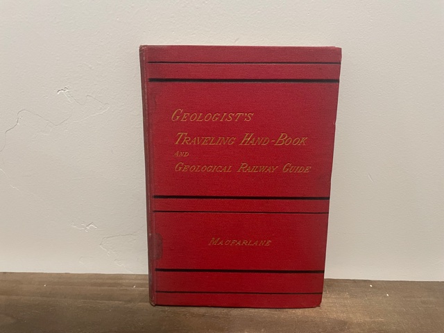 1879 ~ James Macfarlane, Ph.D. ~ An American Geological Railway Guide