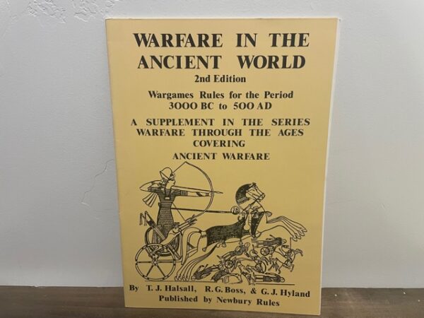 1983 ~ T.J. Halsall, R. G. Boss, & G.J. Hyland ~ Warfare Through the Ages ~ Wargames Manual and Foundation Rules for the Period 3000 BC to 1700 AD