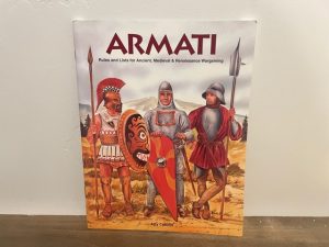 1994 ~ Arty Conliffe ~ Armati ~ Rules and Lists for Ancient, Medieval & Renaissance Wargaming