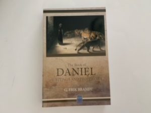 2018- The Book of Daniel: Writings and Prophecies- G. Erik Brandt