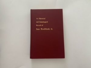 1974- An Historical and Genealogical Record of Isaac Brockbank, Sr. (Volume 2)