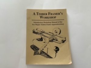 1995- A Timber Framer’s Workshop- Steve Chappel