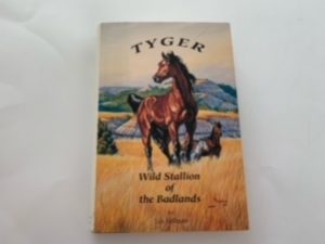 1994- Tyger: Wild Stallion of the Badlands- Les Sellnow-signed!