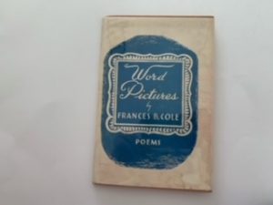 1946- Word Pictures- Frances B. Cole-signed!