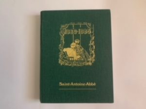 Saint-Antoine-Abbe 1860-1985 (English- French Text)