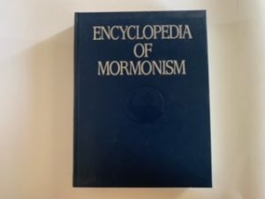 1992- Encyclopedia of Mormonism Volume 1 A-D – Daniel H. Lundlow