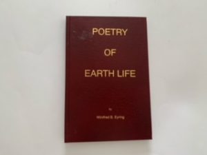 1990- Poetry of Earth Life- Winifred B. Eyring- Signed and Inscribed by the author