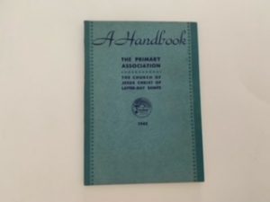 1943- A Handbook: The Primary Association- LDS Church