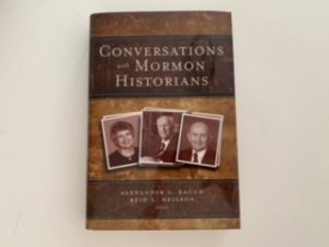 2015- Conversations with Mormon Historians- Alexander L. Baugh and Reid L. Nielson