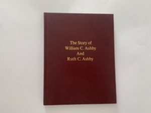 The Story of William C. Ashby and Ruth C. Ashby
