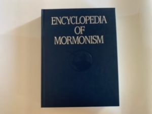 1992- Encyclopedia of Mormonism Volume 2 E-M – Daniel H. Lundlow