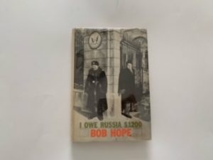 1963- I Owe Russia $1200- Bob Hope-Signed!