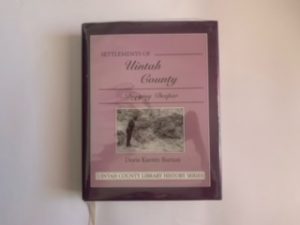 1998- Settlements of Uintah County- Doris Karren Burton