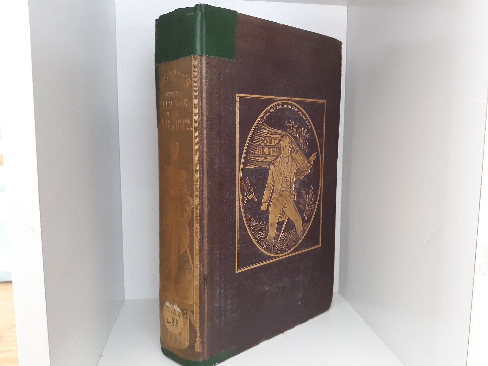 Lossing’s Pictorial Field Book of the War of 1812 (Ex-Library) (1868) ~ by Benson, J. Lossing