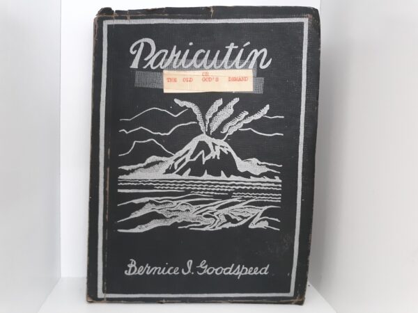 Paricutín (Signed and Inscribed) (1945) ~ by Bernice L. Goodspeed