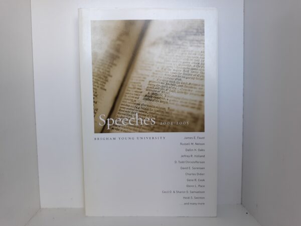 Brigham Young University: Speeches: 2004-2005 (2005)