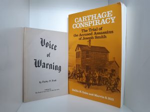 2 LDS Books — Carthage Conspiracy (softcover) Signed by Dallin H. Oaks / A Voice of Warning (softcover) by Parley P. Pratt