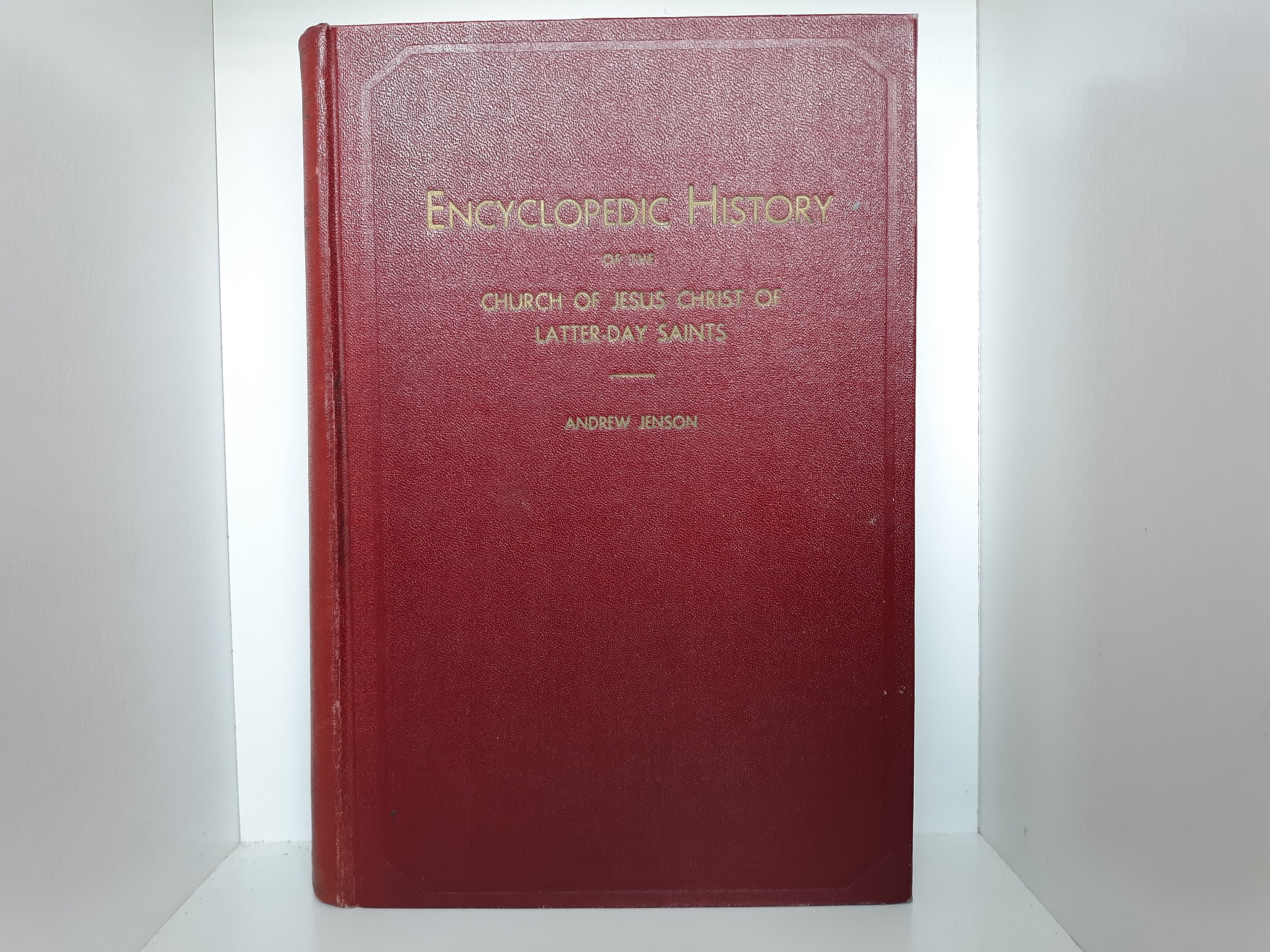 Encyclopedic History of the Church of Jesus Christ of Latter-day Saints (1941) ~ by Andrew Jenson