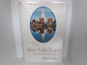 The Idaho Falls Temple: The First LDS Temple in Idaho (Signed and Inscribed) (1985) ~ by Delbert V. Groberg