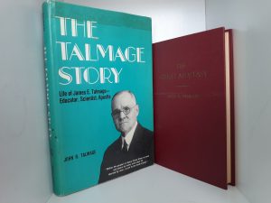 2 LDS Books Either About or by James E. Talmage (See Details)
