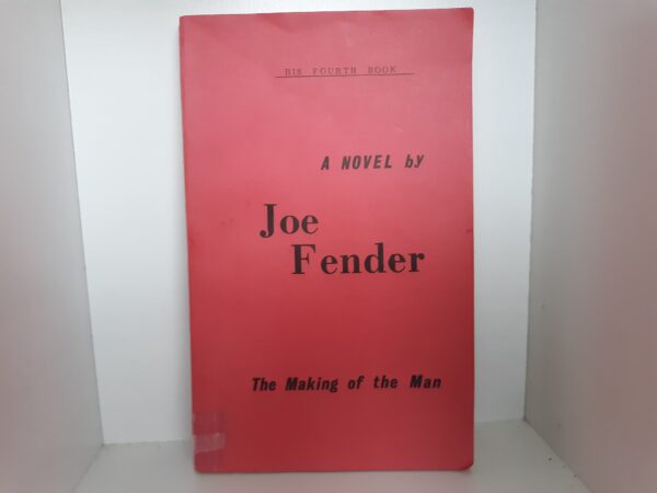 The Making of the Man (1972) ~ by Joe Fender