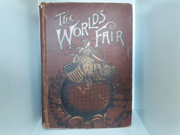 The World's Fair, It's Meaning and Scope (1891) ~ by H. G. Cutler