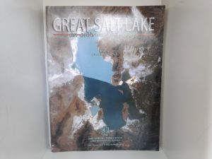 Great Salt Lake: An Overview of Change (2002) ~ Edited by J. Wallace Gwynn, Ph. D.