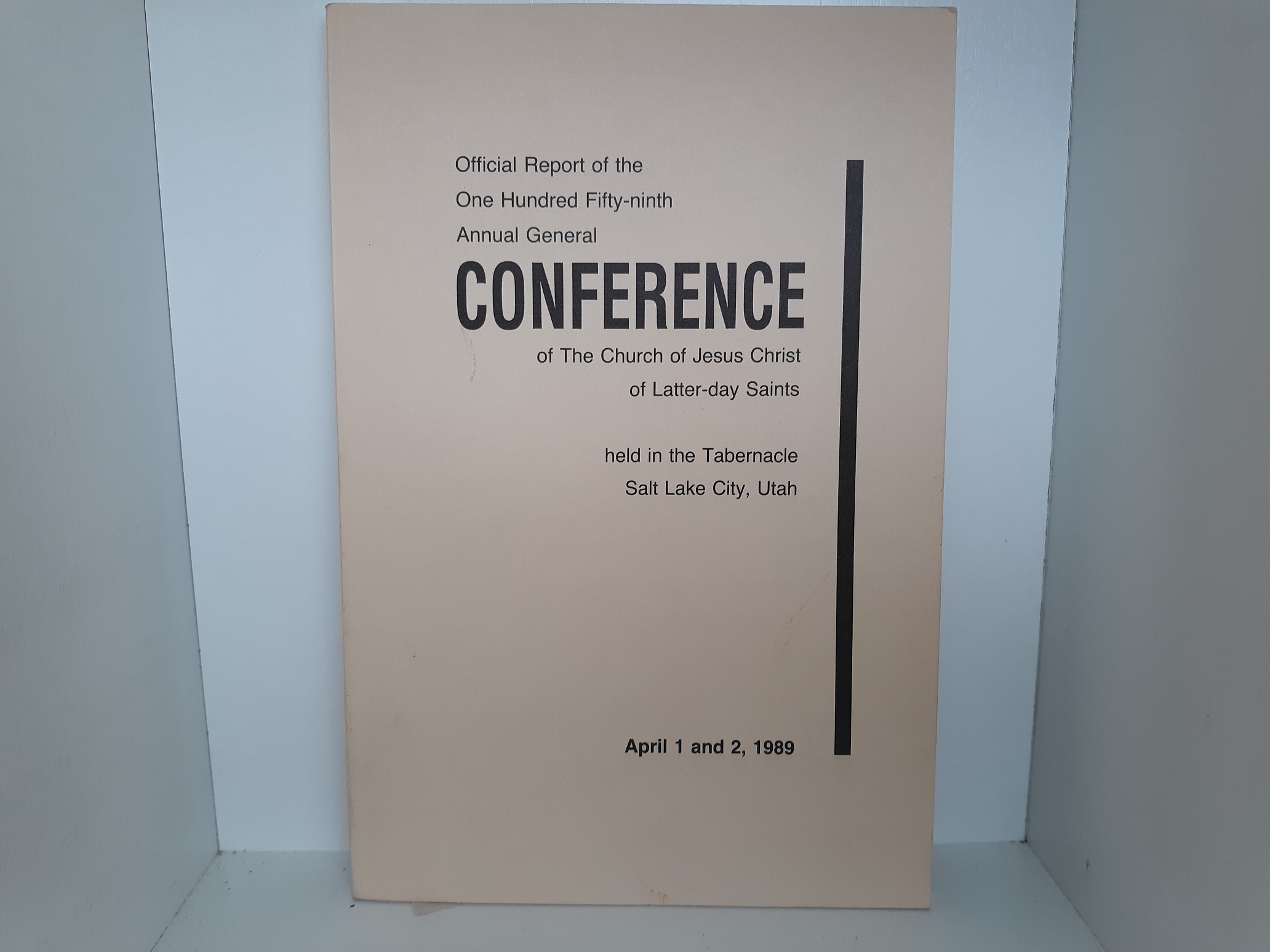 LDS General Conference Report: April 1 and 2, 1989 (1989)