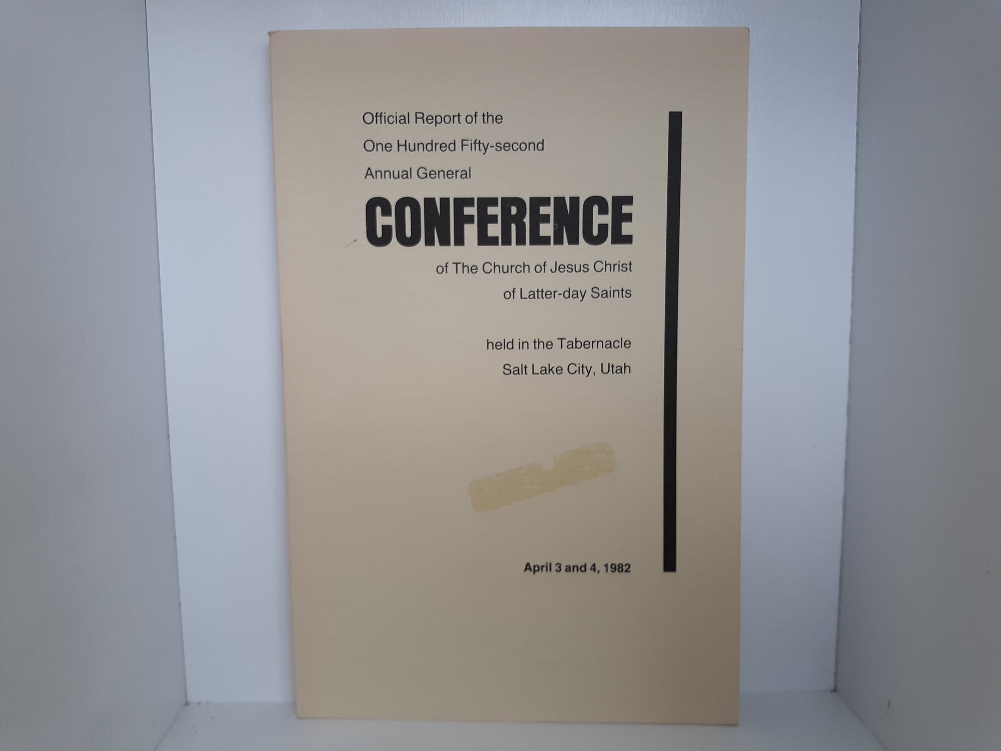 LDS General Conference Report: April 3 and 4, 1982 (1982)