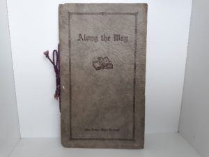 Along the Way ~ by Mrs. Arthur Miller Knudsen