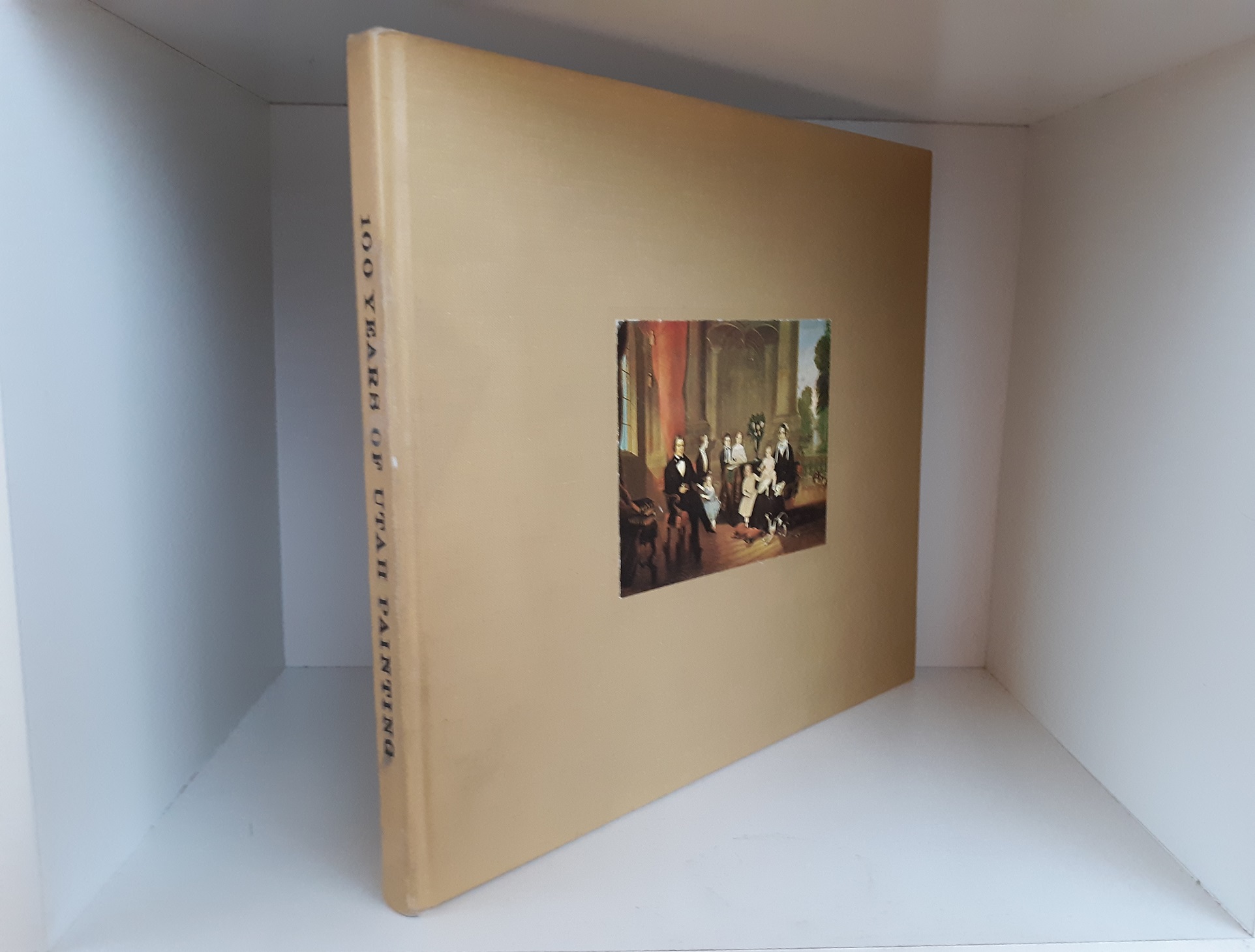 100 Years of Utah Painting ~ Narrative and Documentation by James L. Haseltine