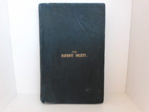 The Harmony Society. (1866) ~ by Aaron Williams D. D.