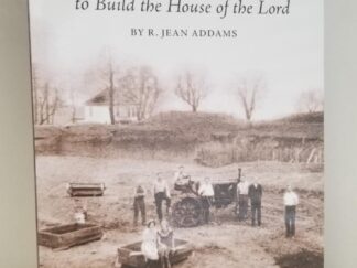 Upon the Temple Lot -- The Church of Christ's Quest to Build the House of the Lord --- R. Jean Addams --- Softbound -- NEW!