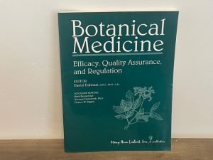 1999 ~ Daniel Eskinazi, D.D.S., Ph.D., L.Ac. ~ Botanical Medicine ~ Efficacy, Quality Assurance, and Regulation